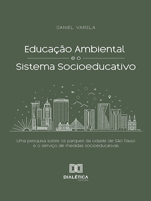 cover image of Educação Ambiental e o Sistema Socioeducativo
